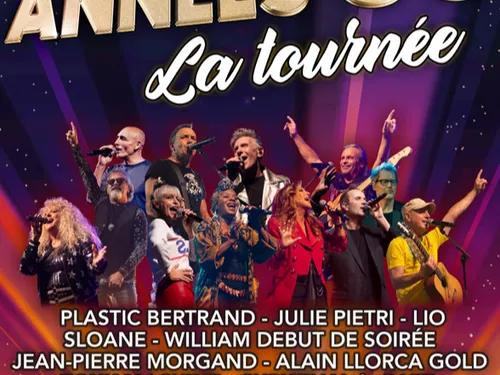 Vos places pour la tournée "Les années 80" cette semaine dans...